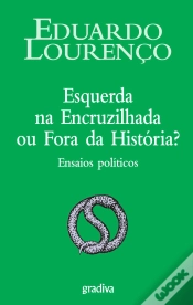 Capa do artigo Esquerda na Encruzilhada ou Fora da História?