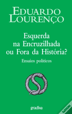 Capa do artigo Esquerda na Encruzilhada ou Fora da História?