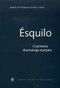 Ésquilo - O Primeiro Dramaturgo Europeu - Preview