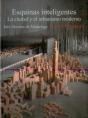Esquinas Inteligentes: La Ciudad Yel Urbanismo Moderno  - Preview