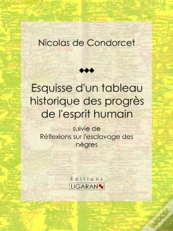 Capa do artigo Esquisse D'Un Tableau Historique Des Progrès De L'Esprit Humain