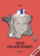 Esquisse D'Une (Autre) Reconquete