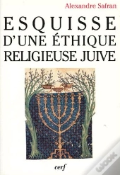 Esquisse D'Une Ethique Religieuse Juive