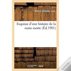Capa do artigo Esquisse D'Une Histoire De La Main Morte
