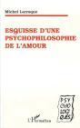 Esquisse D'Une Psychophilosophie De L'Amour - Preview