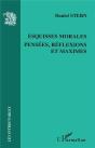 Esquisses Morales Pensees Reflexions Et Maximes - Preview