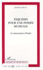 Esquisses Pour Une Pensee Musicale ; Les Metamorphoses D'Orphee - Preview
