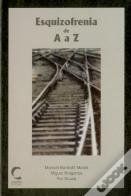 Esquizofrenia de A a Z