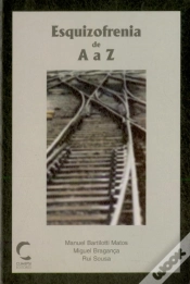 Capa do artigo Esquizofrenia de A a Z
