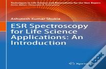Esr Spectroscopy For Life Science Applications: An Introduction