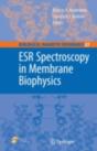 Esr Spectroscopy In Membrane Biophysics - Preview