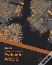 Esri Advanced Guide To Python In Arcgis