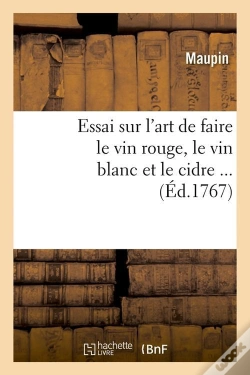 Capa do artigo Essai Art De Faire Le Vin Rouge Edition 1767