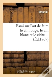 Capa do artigo Essai Art De Faire Le Vin Rouge Edition 1767