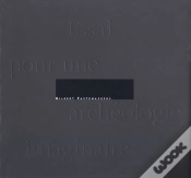 Capa do artigo Essai Pour Une Archéologie Imaginaire