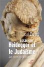 Essai Sur Heidegger Et Le Judaïsme ; Le Nom Et Le Nombre - Preview