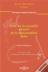 Essai Sur La Causalité En Droit De La Responsabilité Civile