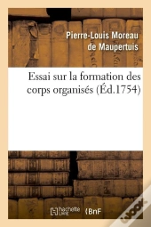 Essai Sur La Formation Des Corps Edition 1754