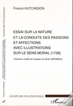 Capa do artigo Essai Sur La Nature Et La Conduite Des Passions Et Affections Avec Illustrations Sur Le Sens Moral ; 1728