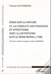 Capa do artigo Essai Sur La Nature Et La Conduite Des Passions Et Affections Avec Illustrations Sur Le Sens Moral ; 1728