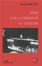Essai Sur La Presence Au Theatre - Preview
