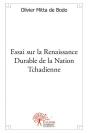 Essai Sur La Renaissance Durable De La Nation Tchadienne - Preview