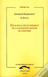 Essai Sur Le Développement De La Conception Moniste De L'Histoire