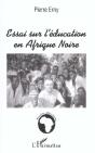 Essai Sur L'Education En Afrique Noire - Preview