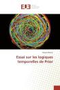 Essai Sur Les Logiques Temporelles De Prior - Preview