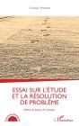 Essai Sur L'Étude Et La Résolution De Problème - Preview