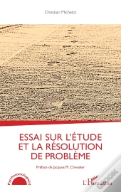 Essai Sur L'Étude Et La Résolution De Problème