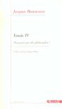 Essais 4 / Pourquoi Pas Des Philosophes ? - Preview