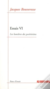 Capa do artigo Essais 6 ; Les Lumières Des Positivistes