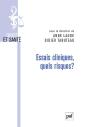 Essais Cliniques, Quels Risques ? - Preview