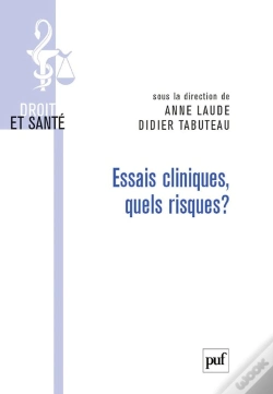 Capa do artigo Essais Cliniques, Quels Risques ?