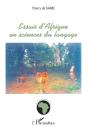 Essais D'Afrique En Sciences Du Langage - Preview