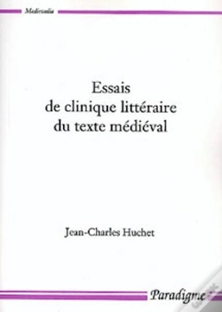 Capa do artigo Essais De Clinique Littéraire Du Texte Médiéval