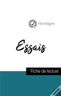 Capa do artigo Essais De Montaigne ; Fiche De Lecture Et Analyse Complète De L'Oeuvre
