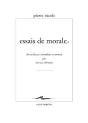 Essais De Morale ; Choix D'Essais Introduits Et Annotés Par Laurent Thirouin - Preview