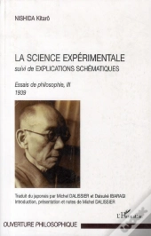 Essais De Philosophie T.3 ; 1939 ; La Science Expérimentale ; Explications Schématiques