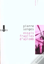 Essais Fragiles D'Aplomb