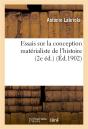 Essais Sur La Conception Materialiste De L'Histoire 2e Ed. - Preview