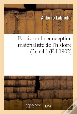 Capa do artigo Essais Sur La Conception Materialiste De L'Histoire 2e Ed.