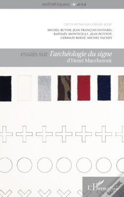 Capa do artigo Essais Sur L'Archéologie Du Signe D'Henri Maccheroni