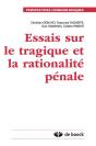 Essais Sur Le Tragique Et La Rationalite Penale - Preview