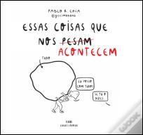 Essas Coisas que nos (Pesam) Acontecem