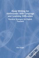 Essay Writing For Adolescents With Language And Learning Difficulties