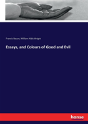 Essays, And Colours Of Good And Evil - Preview