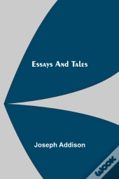 Essays And Tales