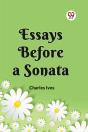 Essays Before A Sonata (Edition2023) - Preview